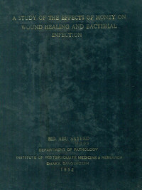 Image of A Study Of The Effects Of Honey On Wound Healing And Bacterial Infection