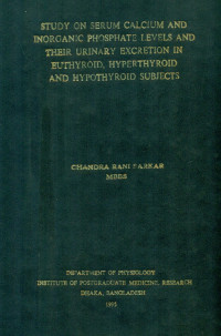 Image of Study On Serum Calcium And Inorganic Phosphate Levels And Their Urinary Excretion In Euthyroid, Hyperthyroid And Hypothyroid Subjects
