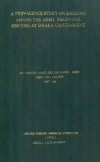 Image of A Prevalence Study On Smoking Among The Army Personnel Serving At Dhaka Cantonment