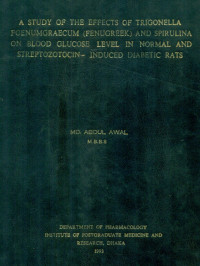 Image of A Study Of The Effects Of Trigonella Foenumgraecum (Fenugreek) And Spirulina On Blood Glucose Level In Normal And Streptozotocin- Induced Diabetic Rats