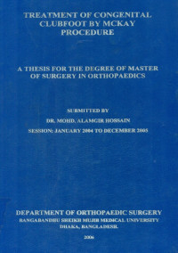Image of Treatment Of Congenital Clubfoot By Mckay Procedure : A Thesis For The Degree Of Master Of Surgery In Orthopaedics