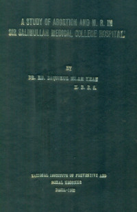 Image of A Study Of Abortion And M.R. in Sir Salimullah Medical College Hospital