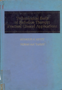 Image of Technology Basis of Radiation Therapy Practical Clinical Applications