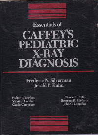 Image of Essentials of Caffey;s Pediatric X ray Diagnosis