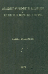 Image of Management Of Post-Partum Haemorrhage & Treatment Of Trophoblastic Diseases