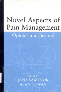 Image of Novel Aspects of Pain Management Opioids and Beyond