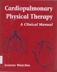 Image of Cardiopulmonary physical therapy :a clinical manual