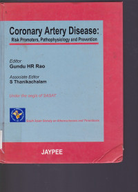 Image of Coronary Artery Disease : Risk Promoters, Pathophysiology and Prevention