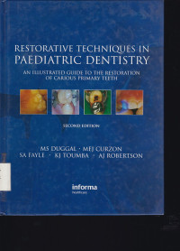 Image of Restorative techniques in paediatric dentistry : an illustrated guide to the restoration of carious primary teeth