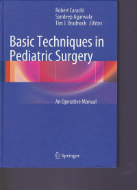Image of Basic Techniques in Pediatric Surgery: An Operative Manual