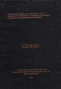 Image of Bronchial  Asthma  in  Relapse  Case  of  Idiopathic  Nephrotic  Syndrome  and  Their  Clinical  and  Biochemical  Profile