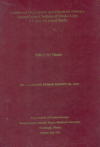 Image of Childhood Overweight and Obesity in Primary School Going Children of Dhaka City: A Cooss- Sectional Study