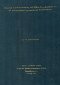 Image of Outcome of T-tube ileostomy and Bishop Koop ileostomy for the management of uncomplicated meconium ileus