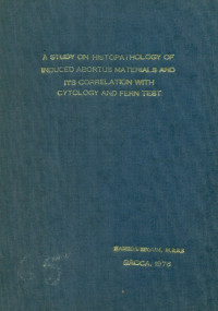 Image of A Study on Histopathology of Induced Abortus Materials And Its Correlation With Cytology And Fern Test