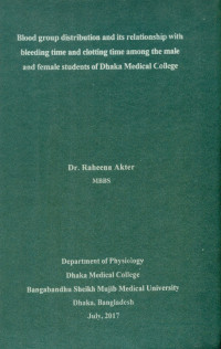 Image of Blood group distribution and its relationship with bleeding time and clotting time among the male and female students of Dhaka Medical College