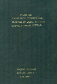 Image of Study on Knowledge Attitude And Practice of Urban Mothers Towards Breast Feeding