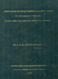 Image of Prevalence Of Road Traffic Accident Cases In The Casualty Block Dhaka Medical College Hospital, Dhaka