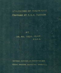 Image of Utilisation Of Health Care Provided By T.H.C. Tejgaon