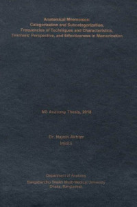 Image of Anatomical Mnemonics : Categorization and Subcategorization, Frequencies of Techniques and Characteristics, Teachers' Perspective, and Effectiveness in Memorization