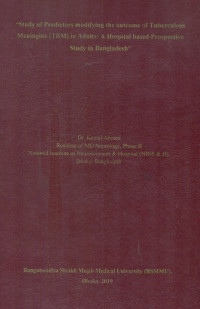 Image of Study of predictors modifying the outcome of tuberculous meningitis (TBM) in adults: A hospital based Prospective Study in Bangladesh.
