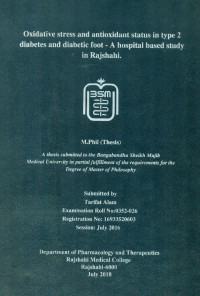 Image of Oxidative Stress and Antioxidant Status in Type 2 Diabetes and Diabetic Foot- A Hospital Based Study in Rajshahi