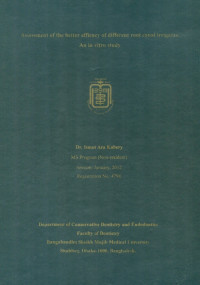 Image of Assessment of the Better Efficacy of Different Root Canal Irrigams: An in vitro Study