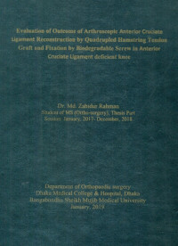 Image of Evaluation of Outcome of Arthroscopic Anterior Cruciate  Ligament Reconstruction by Quadrupled Hamstring Tendon Graft and Fixation by Biodegradable Screw in Anterior Cruciate Ligament Deficient Knee