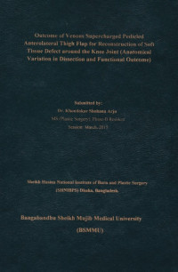 Image of Outcome of Venous Supercharged Pedicled Anterolateral Thigh Flap for Reconstruction of Soft Tissue Defect Around the Knee Joint (Anatomical Variation in Dissection and Functional Outcome)