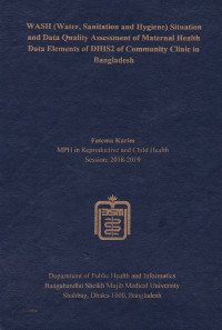Image of WASH (Water, Sanitation and Hygiene) Situation and Data Quality Assessment of Maternal Health Data Elements of DHIS2 of Community  Clinic in Bangladesh