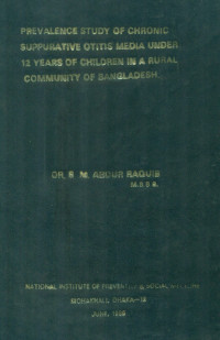 Image of Prevalence Study Of Chronic Suppurative Otitis Media Under 12 Years Of Children In A Rural Community Of Bangladesh