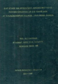 Image of KAP Study on Dysentery Among Mothers Having Children of 0-5 Years Age at Kalachandpur Village, Gulshan, Dhaka